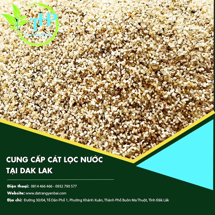 Cung cấp cát lọc nước tại Dak Lak