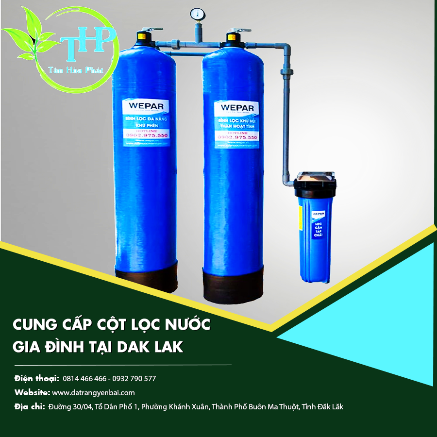 Cung cấp cột lọc nước gia đình tại Dak Lak