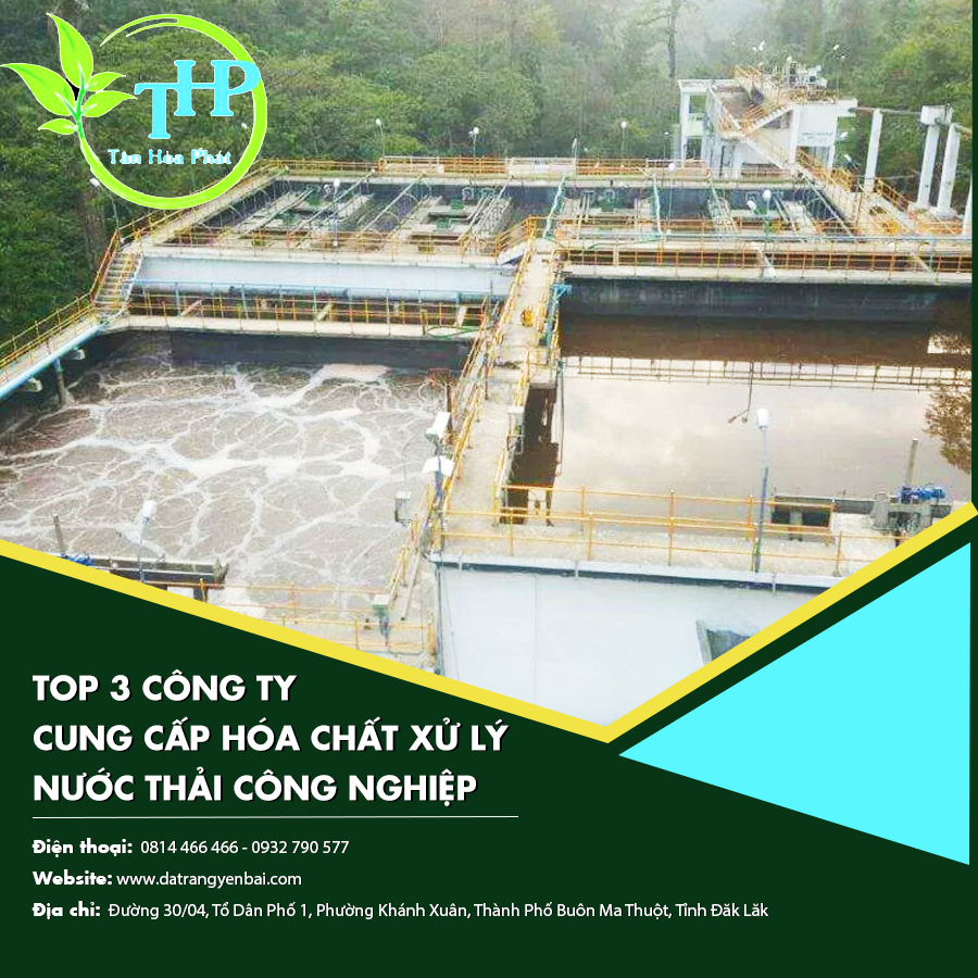 Top 3 Công ty cung cấp hóa chất xử lý nước thải công nghiệp uy tín