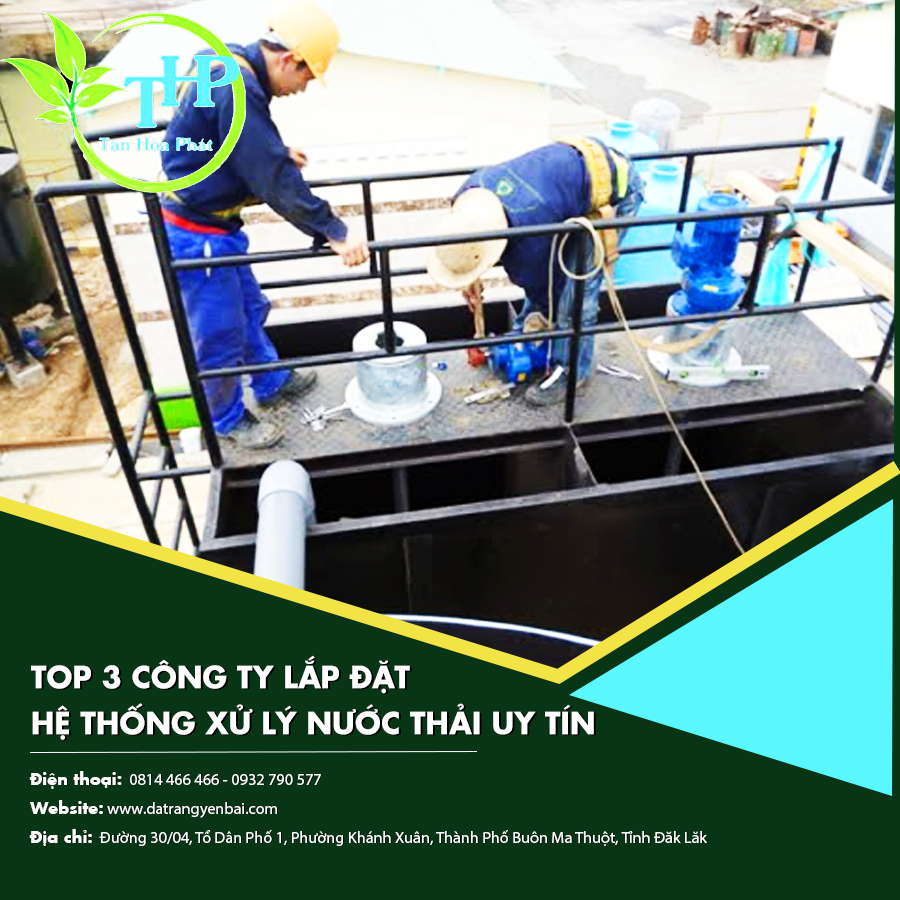 Top 3 công ty lắp đặt hệ thống xử lý nước thải uy tín