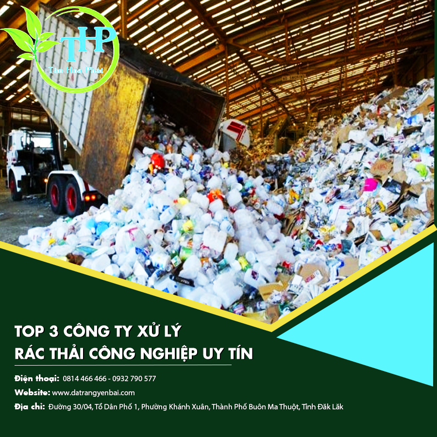 Top 3 công ty xử lý rác thải công nghiệp uy tín