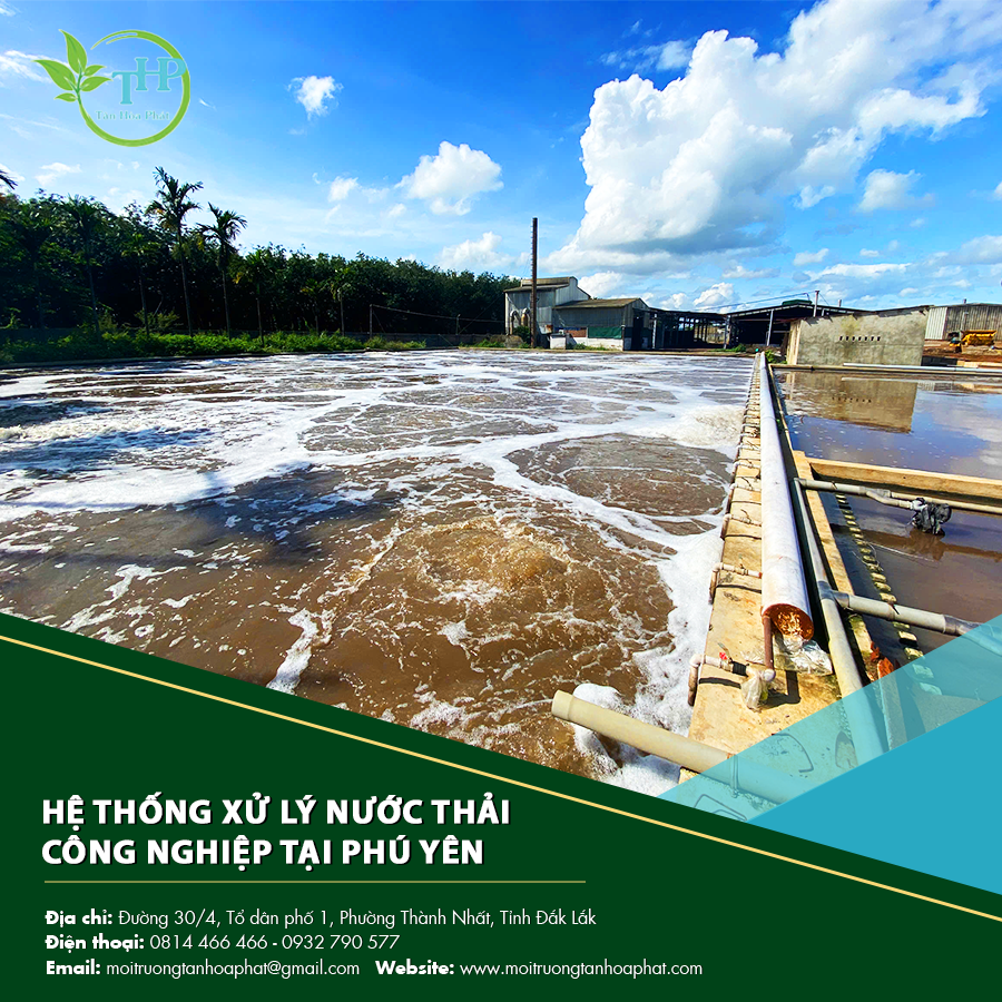 Hệ thống xử lý nước thải công nghiệp tại Phú Yên trong khu sản xuất.