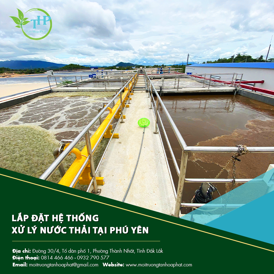 "Dự án lắp đặt hệ thống xử lý nước thải tại Phú Yên đạt chuẩn môi trường."