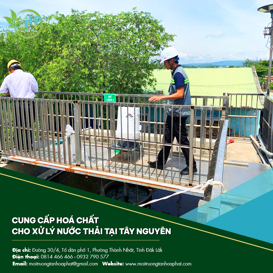 Cung cấp hoá chất cho xử lý nước thải tại Tây Nguyên