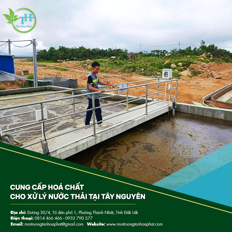 Cung cấp hoá chất cho xử lý nước thải tại Tây Nguyên